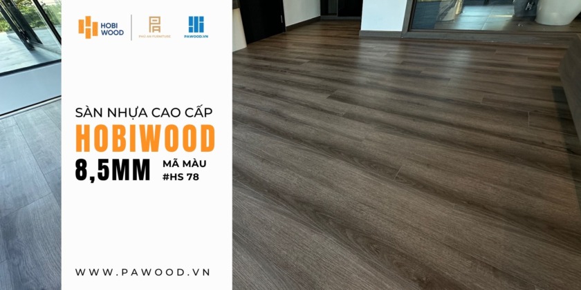sàn nhựa siêu dày hobiwood 8.5mm